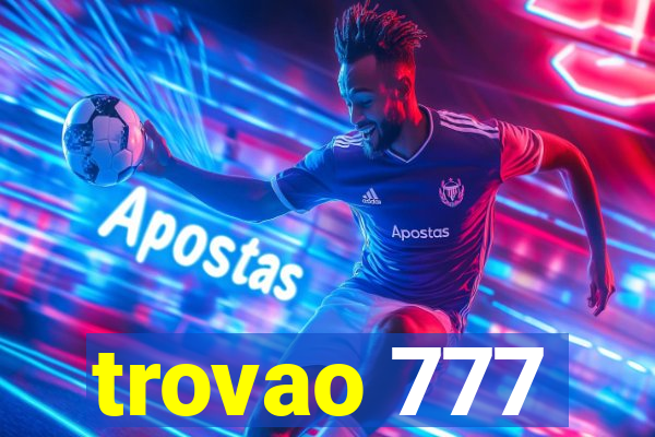 trovao 777